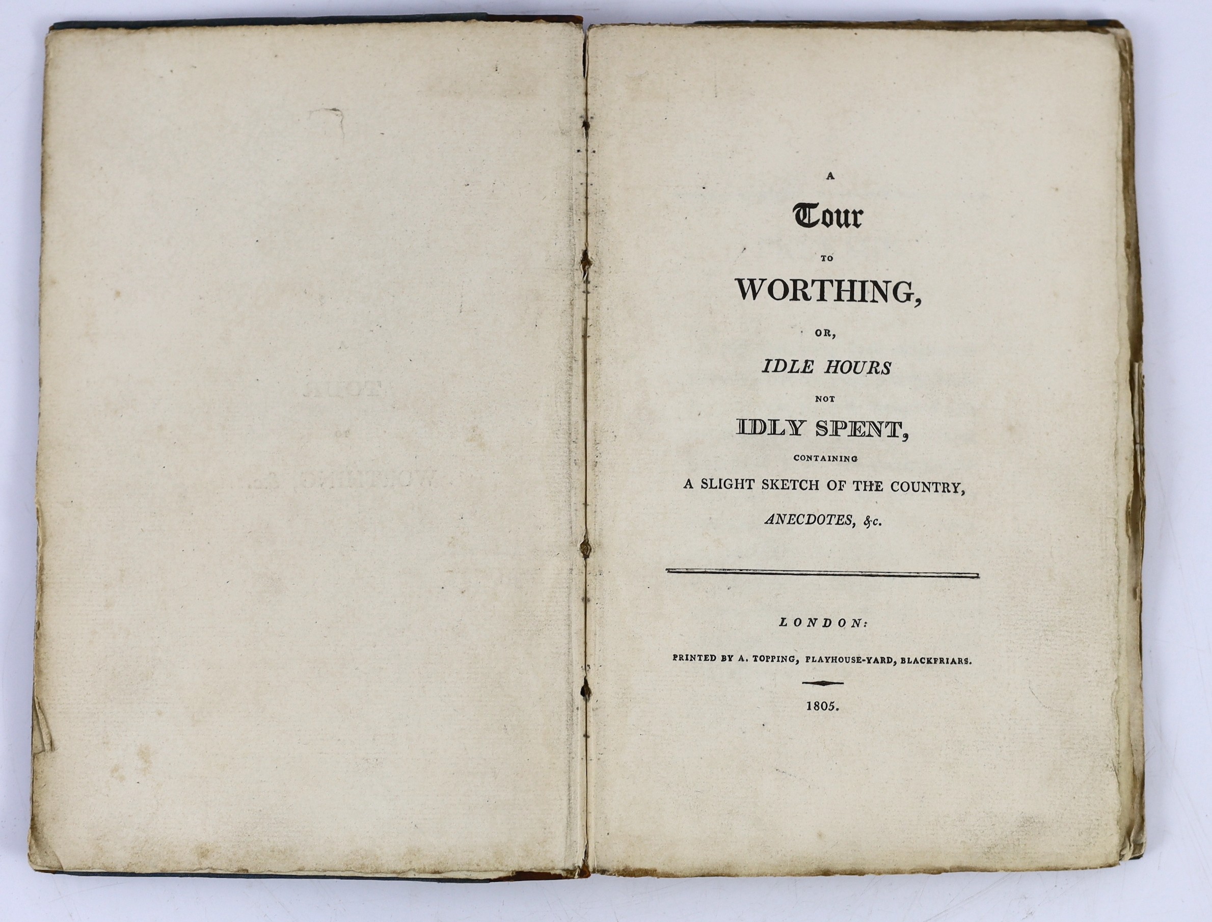 SUSSEX: A Tour to Worthing, or, Idle Hours not Idly Spent, containing a slight sketch of the country, anecdotes, & c. half title; old leather-backed paper boards, uncut, 1805; Evans, John - The Picture of Worthing (and)